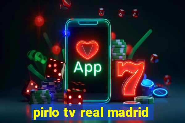 pirlo tv real madrid